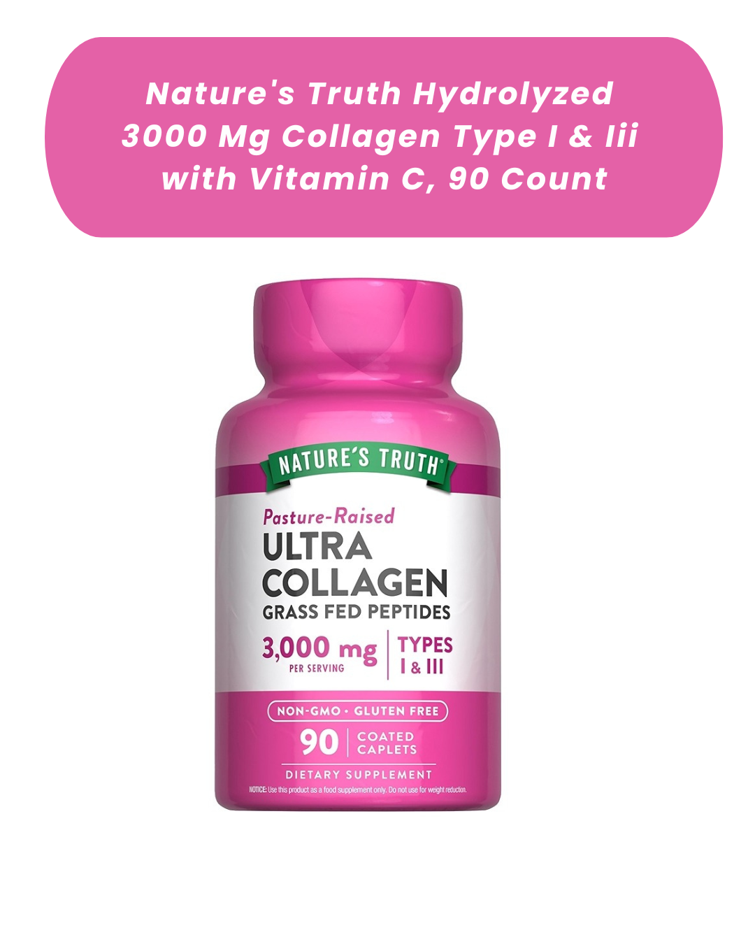Nature's Truth Hydrolyzed Collagen 3000 Mg Type I & III with Vitamin C, 90 Count